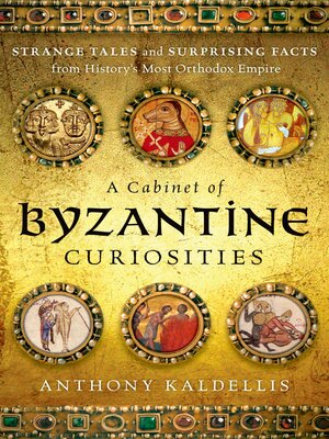 cover image of A Cabinet of Byzantine Curiosities